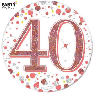 40th rose gold birthday badge