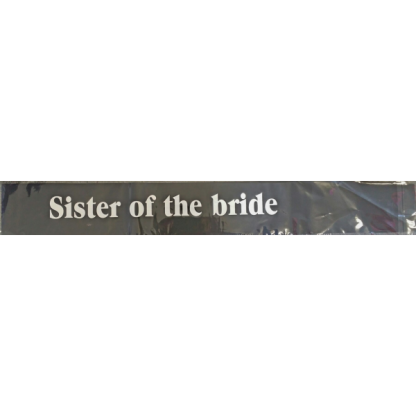 'Sister of the Bride' Sash - Black with White Font