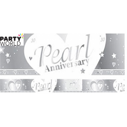 Pearl - 30th Wedding Anniversary Foil Banner (2.74m)