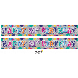 Happy 21st Birthday Holographic Banner