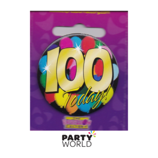 100th Birthday Badge "Today"