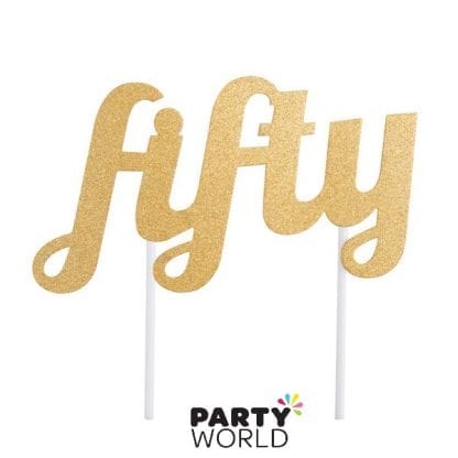 fifty 50th cake topper gold