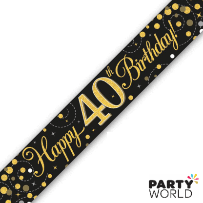 40th birthday banner black & gold